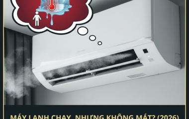 Tại Sao Máy Lạnh Vẫn Chạy Nhưng Không Mát? Nguyên Nhân & Giải Pháp